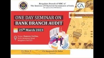 One Day Seminar on Bank Branch Audit- Session 3