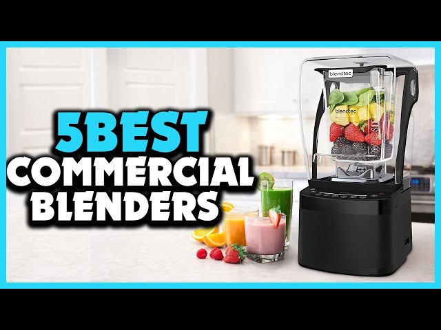 How to Choose the Best Industrial Blenders? – Chef's Deal