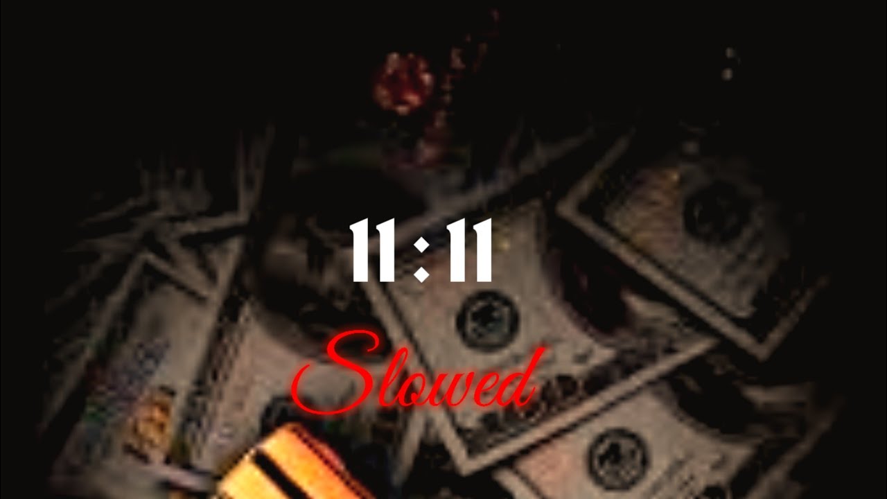 11 : 11 - BK  {Slowed }Cloudstatic ☁️