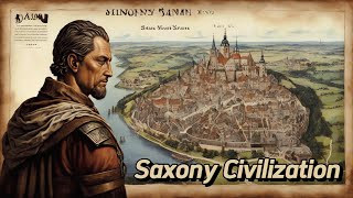 Secrets of Saxony: Rise & Decline