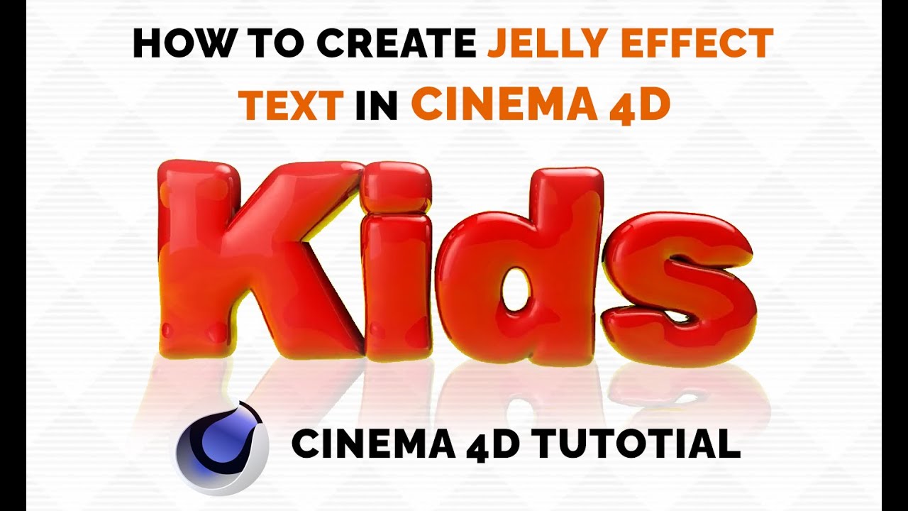 How to Create Jelly / Bubble Text Effect in Cinema 4D - Tutorial - YouTube