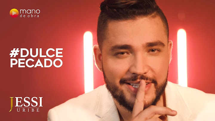 Dulce Pecado - Jessi Uribe l Video Oficial