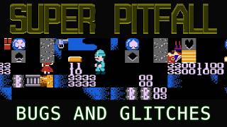 Explaining Super Pitfall's bugs and glitches