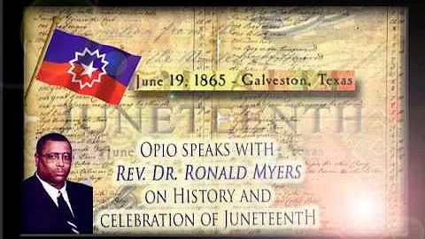 What is Juneteenth? Opio Interviews Dr. Myers