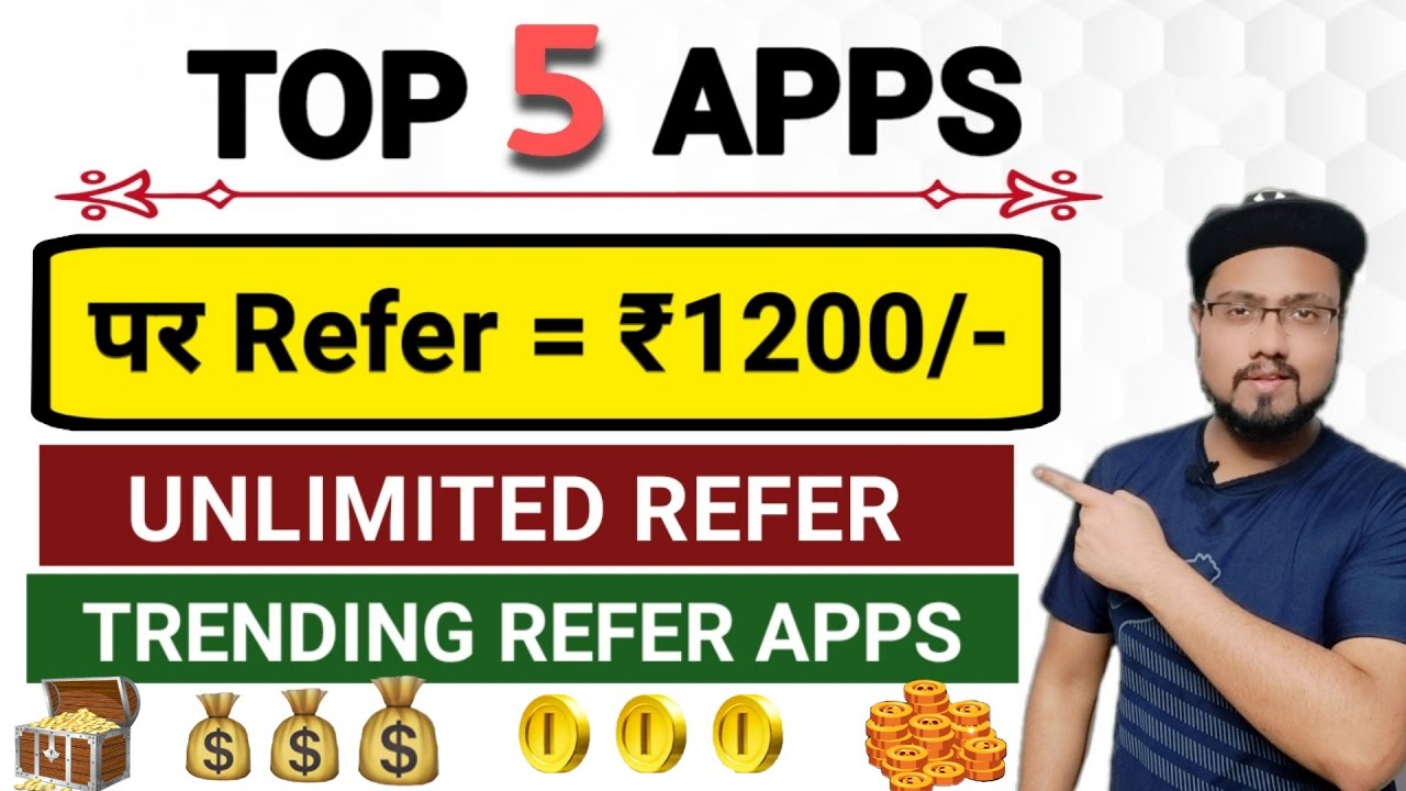 Top 5 Best Refer And Earn Apps 2022 | पर Refer ₹1300 + ₹1000 + ₹500 | refer and earn app