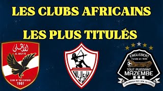 Les Clubs Africains les Plus Titulés : Histoire de la Ligue des Champions de la CAF 🌍✨