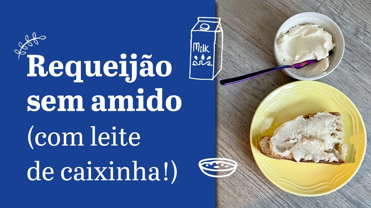 FÁCIL: Como fazer requeijão cremoso sem amido tipo Catupiry, 4 ...