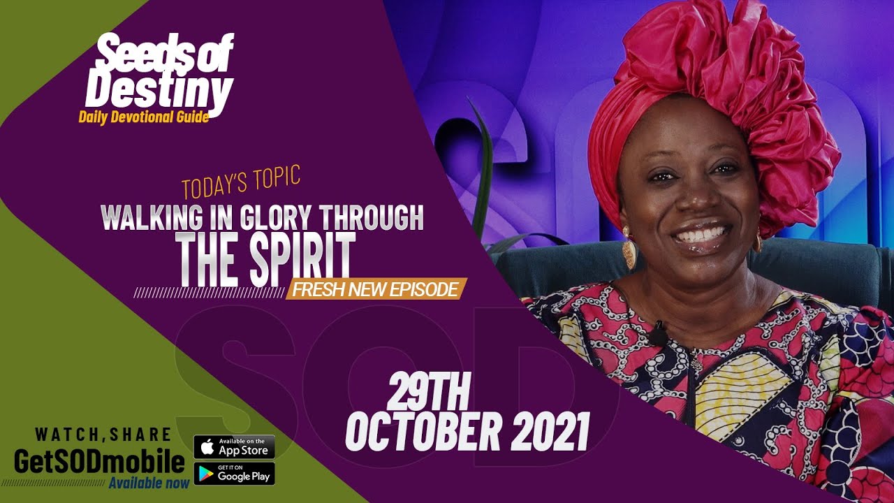 SEEDS OF DESTINY – FRIDAY 29 OCTOBER, 2021 - YouTube
