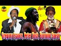 1000 Gregory Isaacs,Peter Tosh,Burning Spear Greatest Hits 2023 - The Best Of Gregory Isaacs 2023