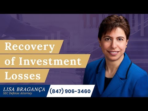 Recovery of Investment Losses - Braganca Law LLC