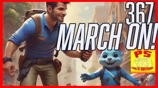 367 - March On - PS This is Awesome! A PlayStation Podcast