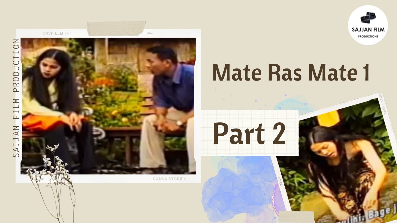 Mate Ras Mate 1 - Part 2