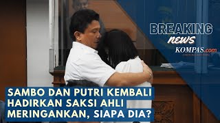 🔴LIVE - Ferdy Sambo dan Putri Candrawathi Kembali Hadirkan Saksi Ahli