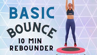 10 Minute Basic Rebounder Workout