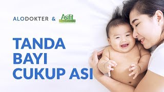 Bunda, Yuk, Perhatikan Tanda Bayi Cukup ASI!