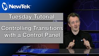 Tuesday Tutorial : Controlling Transitions with a Control Panel