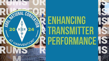 Enhancing Transmitter Performance: The ARRL Clean Signal Initiative | 2024 ARRL National Convention