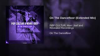 On The Dancefloor Extended Mix