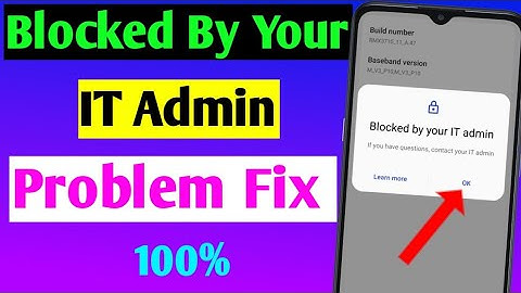 blocked by your it admin problem fix | blocked by your it admin Android solution 100%