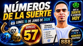 PRONÓSTICO NUMÉRICO PARA HOY LUNES 15 DE JUNIO DE 2026 | NÚMEROS DESTACADOS DEL DÍA
