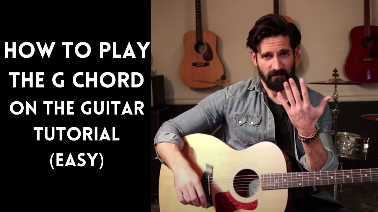 How To Play The G Chord On The Guitar (Beginner) - YouTube