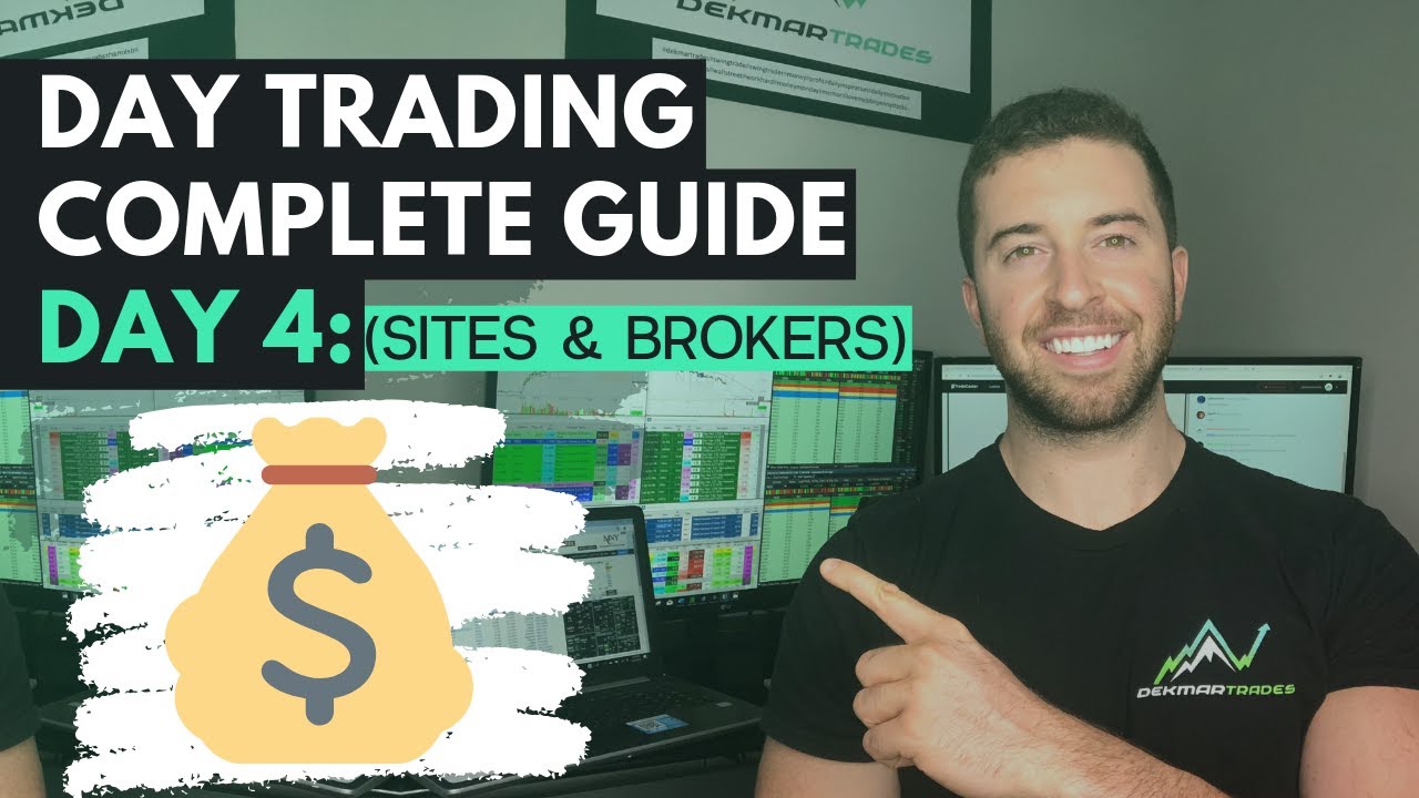 Day Trading Complete Guide Day 4 (Sites and Brokers) YouTube