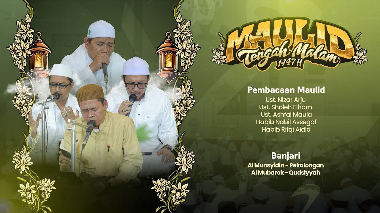 MAULID TENGAH MALAM 1447 H. JMA PERCUSSION - AL MUNSYIDIN - AL MUBAROK QUDSIYYAH