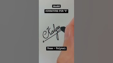 Signature for K | Kalyani | SBtellME Calligraphy and Handwriting #shorts #signature #calligraphy