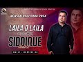 Balochi urdu song  laila o laila  balochi song 2024  by siddique rai