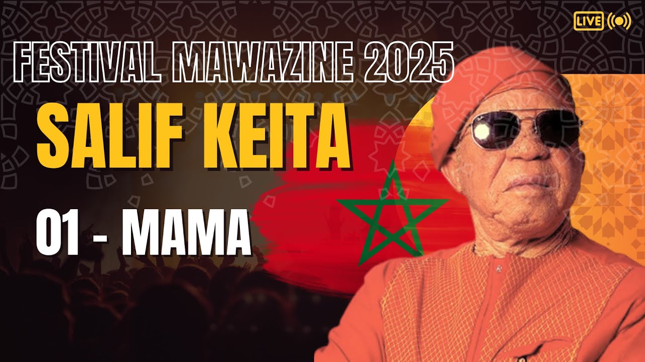Salif Keita - 01 MAMA  Mawazine 2025 #Salifkeita #Salif_keita #mawazine #mawazine_africa #music_mali