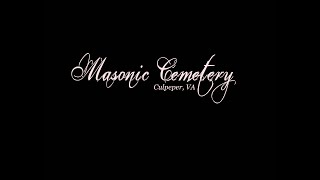 Masonic Cemetery: Culpeper, VA