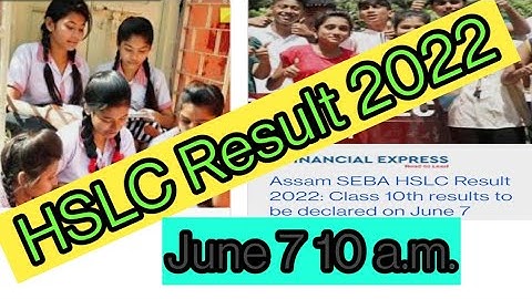 Hslc result 2022, Assam Hslc final result date|| how to check hslc result,hslc result