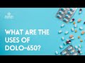 What are the uses of Dolo 650