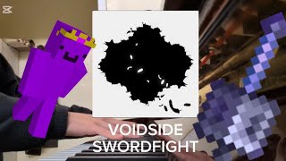 VOIDSIDE SWORDFIGHT TAKE 1 (Wemmbu music)