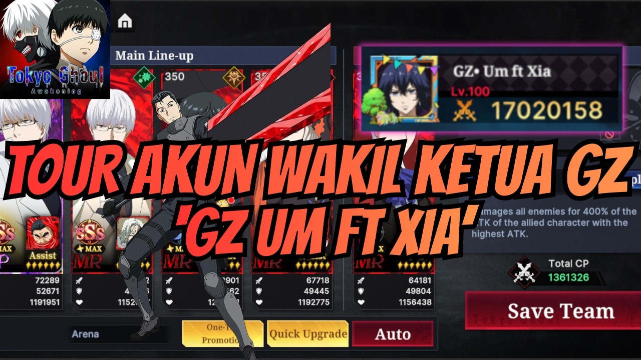 TOUR AKUN WAKIL KETUA ORGA GENERATION Z 'UM FT XIA'  PUNYA TAKTIK LR CUYY!! TOKYO GHOUL AWAKENING