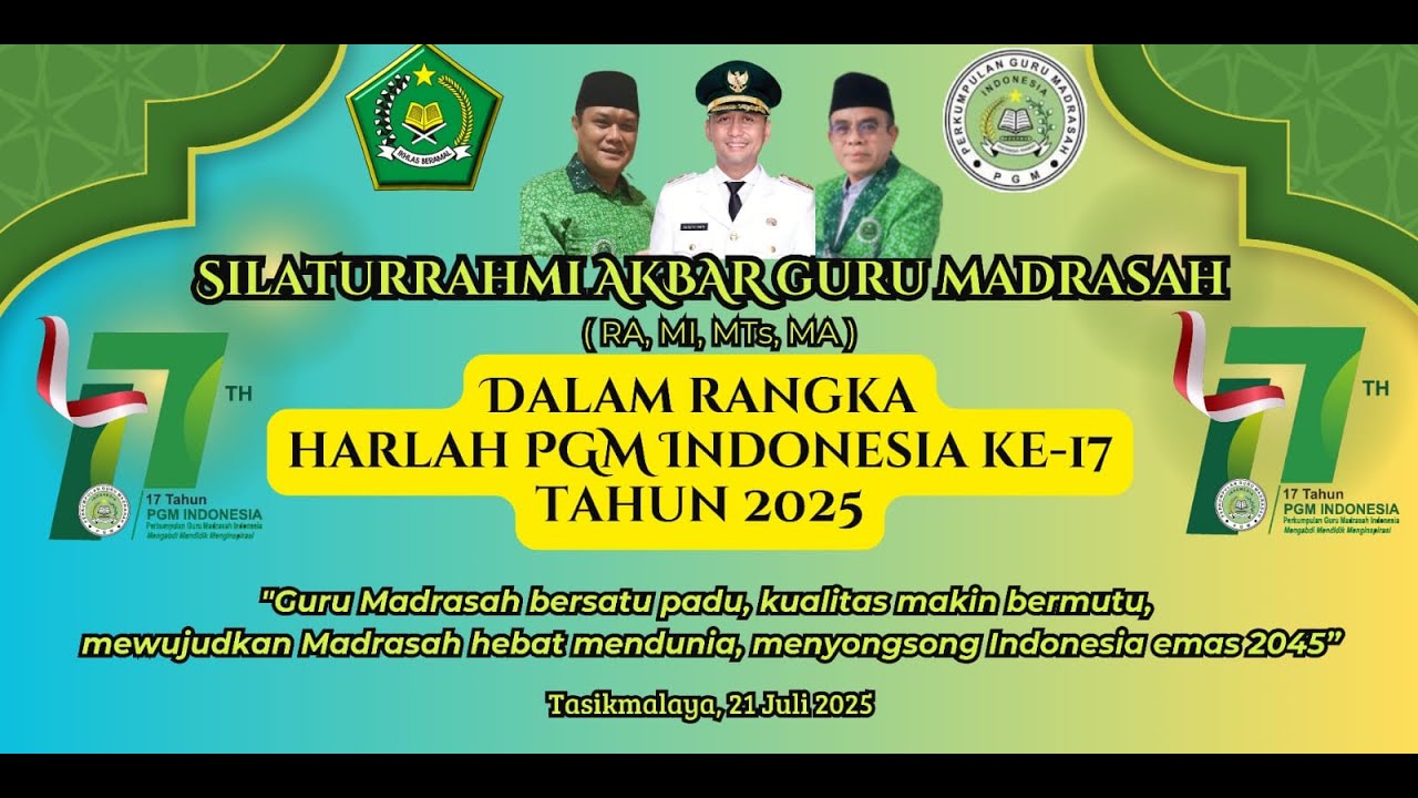 🔴 LIVE | SILATURRAHMI AKBAR GURU MADRASAH | HARLAH PGM INDONESIA KE 17 TAHUN 2025