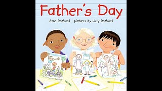 Father's Day Read Aloud by Anne Rockwell