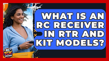 What is an RC receiver in RTR and kit models? - RC Toy Central