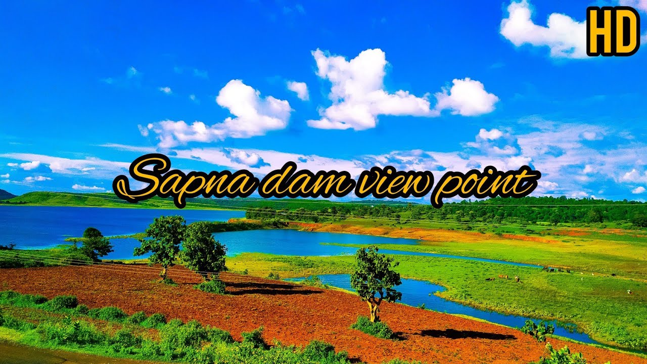 Sapna Dam Betul. 