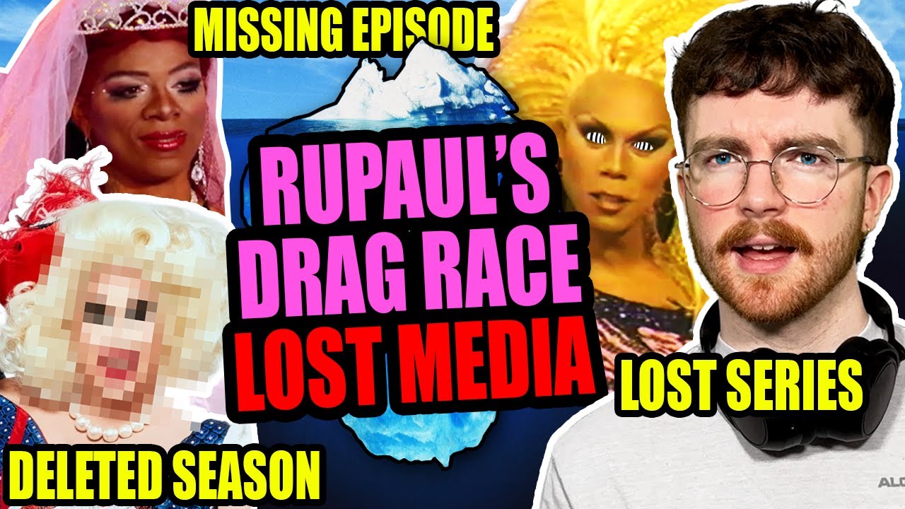 Drag Race LOST MEDIA & UNSEEN FOOTAGE: Iceberg Explained