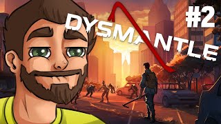 DYSMANTLE - 2. rész (Early Access | PC)