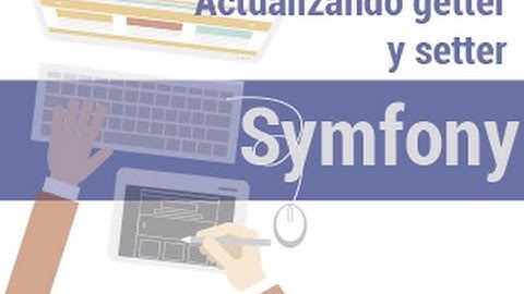 Symfony 3 - 16 - Actualizando getter y setter