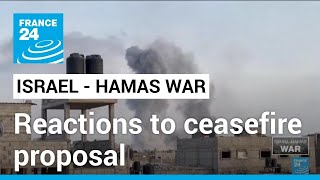 EU chief welcomes 'realistic' Gaza ceasefire proposal • FRANCE 24 English