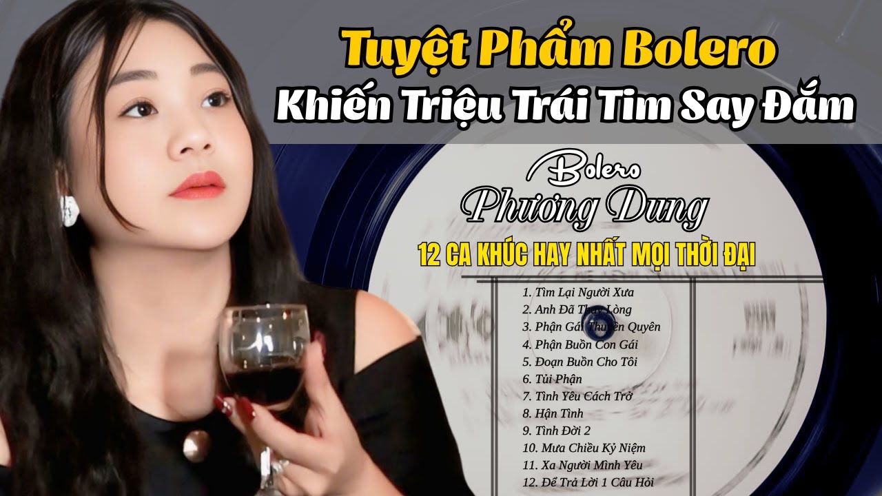 🎶 Tuyệt Phẩm Bolero – Khiến Triệu Trái Tim Say Đắm | Giọng Ca Độc Lạ Phương Dung 🎤