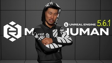 Top 5 MetaHuman Updates in Unreal Engine 5.6.1