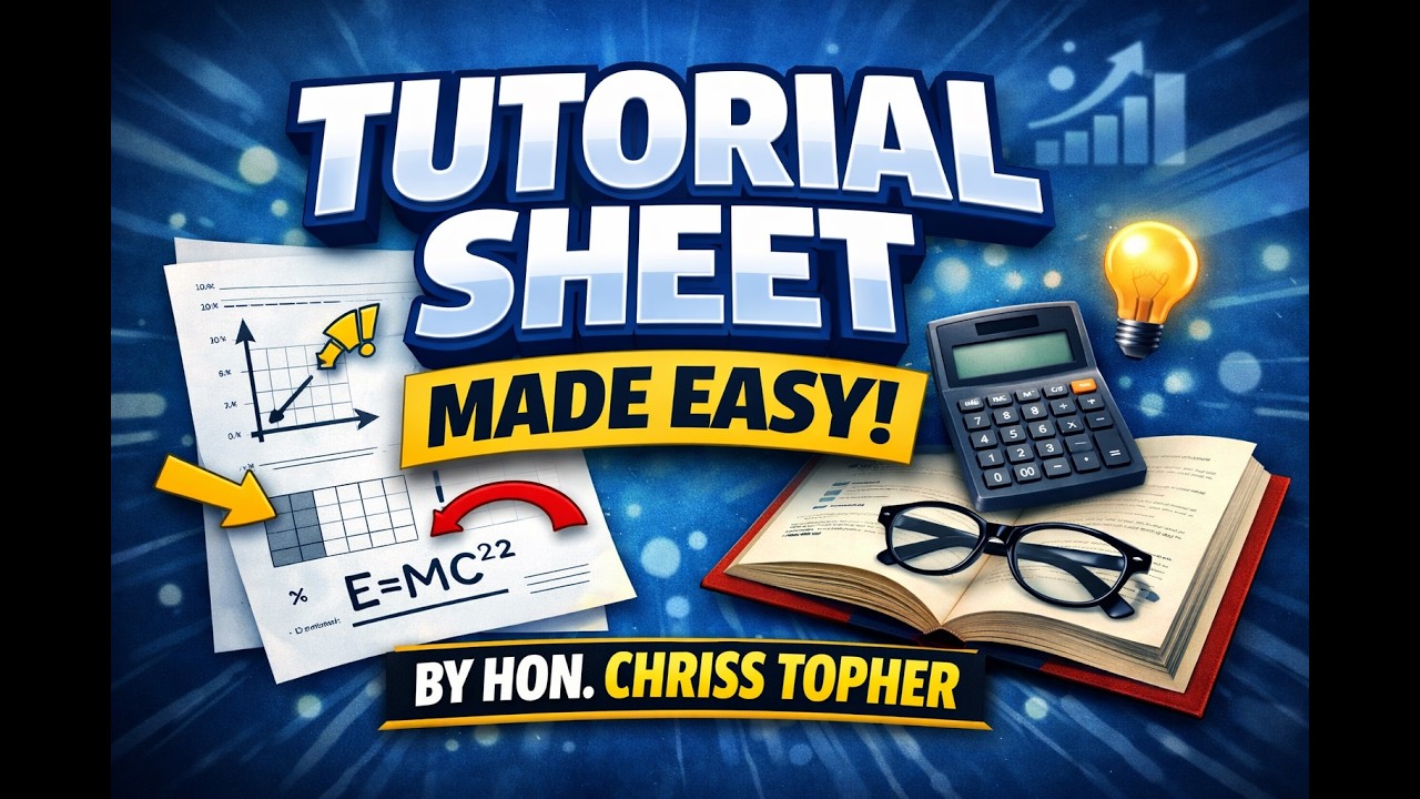 TUTORIAL SHEET EXAM QUESTIONS..FULLY EXPLAINED WITH