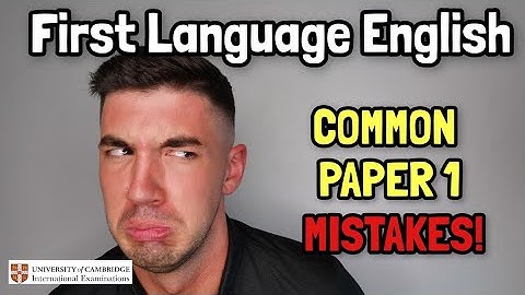 IGCSE First Language English - Common Mistakes I see and how to AVOID! (Paper 1)