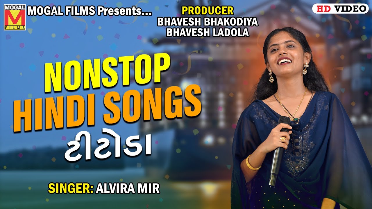 Nonstop Hindi Songs Titoda  Alvira Mir