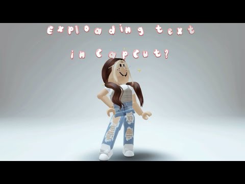 How to do EXPLODING TEXT in CapCut!? (ALL FREE) 💕