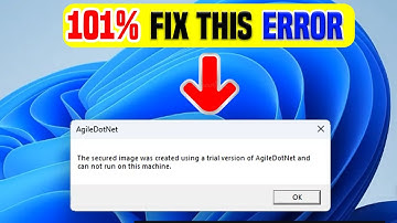 HOW  TO FIX-THE SECURED IMAGE WAS CREATED USING A TRIAL VERSION OF AGILEDOTNET 2024/ TFT NOT OPENING